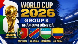 Nhận định, phân tích bảng K World Cup 2026: Ronaldo gieo sầu cho 'người quen' của ĐT Việt Nam?