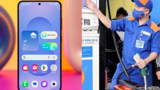 Bảng giá xăng dầu hôm nay 31/5: Xăng RON 95 giảm tằng tằng gần 10.000 đồng/lít, Galaxy S25 có rẻ?