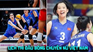 Lịch thi đấu bóng chuyền hôm nay 2/6 - Lịch trực tiếp tuyển bóng chuyền nữ Việt Nam tại AVC Cup 2026