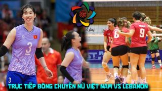 Xem trực tiếp bóng chuyền nữ Việt Nam đấu Lebanon ở đâu, kênh nào? Link phát sóng AVC Cup 2026