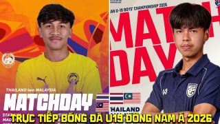 Trực tiếp bóng đá U19 Thái Lan vs U19 Malaysia 8/6 - VCK U19 Đông Nam Á 2026: U19 Việt Nam hưởng lợi?