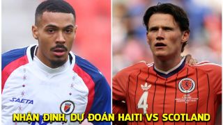 Nhận định, dự đoán Haiti vs Scotland 8h ngày 14/6 - VCK World Cup 2026: Cựu sao Man Utd lập kỷ lục?