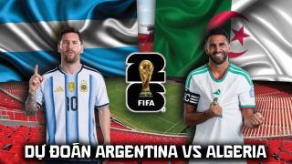 Dự đoán kết quả, tỷ số Argentina vs Algeria, 8h00 ngày 17/6 - Nhận định bóng đá World Cup 2026