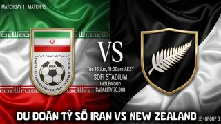 Dự đoán tỷ số Iran vs New Zealand 8h hôm nay 16/6 - World Cup 2026: Gã khổng lồ châu Á bay cao
