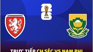Xem trực tiếp bóng đá CH Séc vs Nam Phi ở đâu, kênh nào? Link xem trực tiếp World Cup 2026 trên VTV6