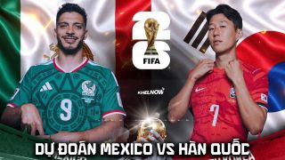 Dự đoán kết quả, tỷ số Mexico vs Hàn Quốc - Nhận định World Cup 2026: Ông lớn châu Á thăng hoa?