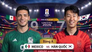 Xem TRỰC TIẾP bóng đá Mexico vs Hàn Quốc hôm nay 19/6 ở đâu, kênh nào? Link xem trực tiếp World Cup 2026 trên VTV6