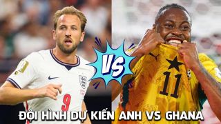 Dự đoán đội hình Anh vs Ghana, 3h00 ngày 24/6 - Nhận định bóng đá World Cup 2026 hôm nay