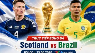 VTV trực tiếp bóng đá Scotland vs Brazil - Link xem trực tiếp World Cup 2026 hôm nay 25/6
