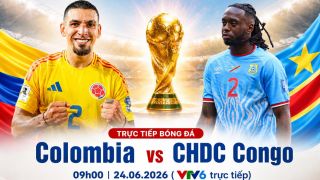 VTV6 Trực tiếp bóng đá Colombia vs CHDC Congo hôm nay - Link xem trực tiếp World Cup 2026 trên VTV