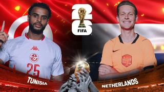 Nhận định bóng đá Tunisia vs Hà Lan - World Cup 2026: Dàn sao Ngoại hạng Anh lên tiếng