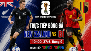 Kết quả bóng đá, tỷ số New Zealand vs Bỉ - World Cup 2026: Kịch bản điên rồ