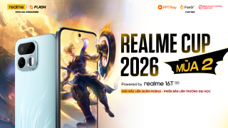Giải mã sức nóng realme Cup 2026: Sân chơi Esports dành cho sinh viên quy tụ 64 đội tuyển tranh tài
