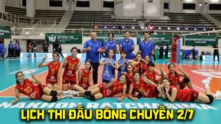 Lịch thi đấu bóng chuyền hôm nay 2/7 - Lịch trực tiếp bóng chuyền nữ U18 Việt Nam vs Hàn Quốc