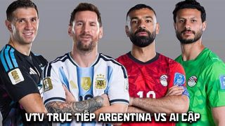 Link xem trực tiếp Argentina vs Ai Cập 23h ngày 7/7 - VTV6 VTV3 trực tiếp World Cup 2026 hôm nay