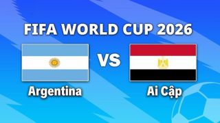 VTV3, VTV6 TRỰC TIẾP bóng đá Argentina vs Ai Cập hôm nay 7/7 - Link xem trực tiếp World Cup 2026 mới nhất