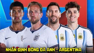 Nhận định bóng đá Anh - Argentina lúc 2h00 ngày 16/7 - Dự đoán tỷ số World Cup 2026 hôm nay