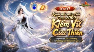 Game thủ Kiếm Thế sống lại hồi ức với máy chủ mới Kiếm Vũ Cửu Thiên