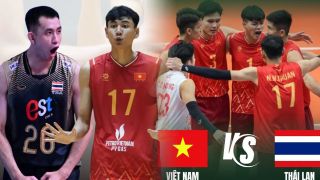 TRỰC TIẾP bóng chuyền Việt Nam vs Thái Lan hôm nay 23/7- Link xem bóng chuyền SEA V.Cup 2026