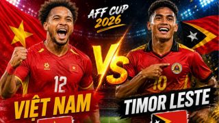 Xem trực tiếp bóng đá ĐT Việt Nam vs ĐT Timor Leste ở đâu, kênh nào? VTV có phát sóng trực tiếp?