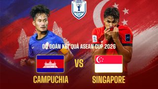 Nhận định bóng đá Campuchia vs Singapore - AFF Cup 2026: Bữa tiệc bàn thắng?
