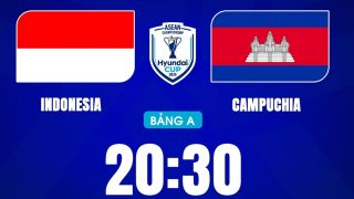 Dự đoán tỷ số Indonesia vs Campuchia 20h30 ngày 27/7 - Nhận định bóng đá AFF Cup 2026 hôm nay