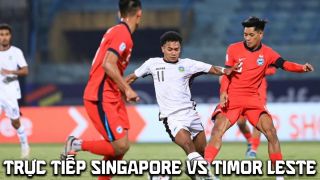 Trực tiếp bóng đá Singapore vs Timor Leste 18h ngày 27/7 - VTV5 VTV6 trực tiếp AFF Cup 2026 hôm nay