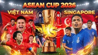 Lịch sử đối đầu ĐT Việt Nam vs ĐT Singapore - Nhận định bóng đá AFF Cup 2026: 'Cơn ác mộng' Xuân Son