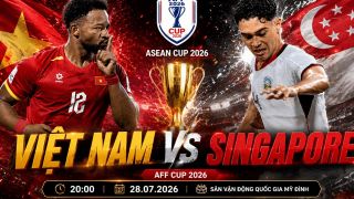 VTV trực tiếp bóng đá Việt Nam vs Singapore - Link xem trực tiếp AFF Cup 2026 hôm nay 31/7 trên VTV6