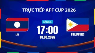 VTV5, VTV6 TRỰC TIẾP bóng đá Lào vs Philippines hôm nay 1/8 - Link xem trực tiếp AFF Cup 2026 mới nhất