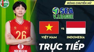 VTV6, VTV7 TRỰC TIẾP bóng chuyền Việt Nam vs Indonesia hôm nay 1/8 - Link xem SEA V.Cup 2026 mới nhất