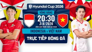 VTV6 trực tiếp bóng đá Indonesia vs Việt Nam 20h30 ngày 3/8 - Link xem trực tiếp AFF Cup 2026 hôm nay
