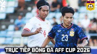 Link xem trực tiếp bóng đá Lào vs Myanmar 17h hôm nay 4/8 - VTV6 trực tiếp AFF Cup 2026