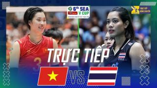 Xem trực tiếp bóng chuyền nữ Việt Nam vs Thái Lan ở đâu, kênh nào? Link xem SEA V.Cup 2026 mới nhất