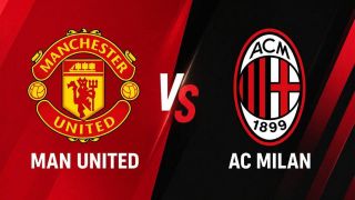 Link xem trực tiếp MU vs AC Milan 21h45 ngày 15/8 - VTV trực tiếp Manchester United giao hữu hè 2026?