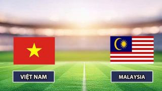 TRỰC TIẾP bóng đá Việt Nam vs Malaysia hôm nay 19/8 - Link xem trực tiếp AFF Cup 2026 trên VTV6, VTVGo