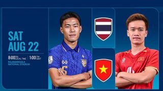 Nhận định bóng đá Thái Lan vs Việt Nam 20h ngày 22/8 - Chung kết AFF Cup 2026: Xuân Son lập công lớn?