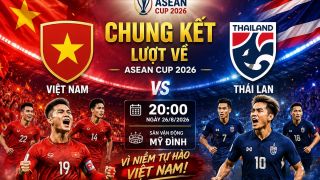 Dự đoán kết quả, tỷ số Việt Nam vs Thái Lan - AFF Cup 2026: Siêu máy tính nhận định bóng đá hôm nay 26/8