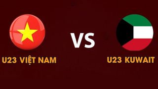 Dự đoán tỷ số, kết quả U23 Việt Nam vs U23 Kuwait ngày 15/9 - Nhận định bóng đá ASIAD 2026