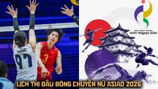 Lịch thi đấu bóng chuyền nữ ASIAD 2026 mới nhất - Lịch phát sóng tuyển BC nữ Việt Nam đấu với Qatar