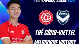 VTV trực tiếp bóng đá Việt Nam hôm nay 16/9 - Link xem trực tiếp Thể Công Viettel vs Melbourne Victory