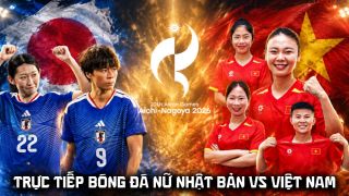 VTV trực tiếp bóng đá nữ ASIAD 2026 hôm nay 17/9 - Link xem trực tiếp ĐT nữ Việt Nam vs Nhật Bản