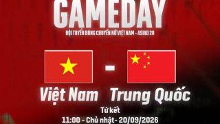 Xem trực tiếp bóng chuyền nữ Việt Nam vs Trung Quốc ở đâu, kênh nào? Link trực tiếp tứ kết ASIAD 2026 hôm nay