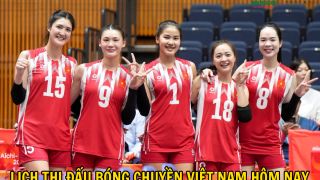 Lịch thi đấu bóng chuyền Việt Nam hôm nay 21/9: Tuyển nữ Việt Nam đại chiến Indonesia ở ASIAD 2026