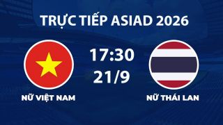 VTV6, VTV3 TRỰC TIẾP bóng đá ASIAD 2026 hôm nay 21/9 - Link xem trực tiếp tuyển Việt Nam vs Thái Lan
