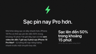Pin iPhone 18 Pro Max lên đến 43 giờ, khoảng cách với iPhone 17 Pro Max lộ rõ