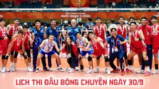 Lịch thi đấu bóng chuyền hôm nay 30/9: Tuyển Việt Nam đại chiến Uzbekistan ở ASIAD khi nào?