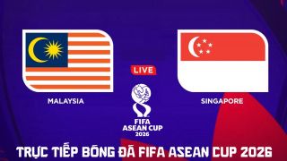 Link xem trực tiếp bóng đá Malaysia vs Singapore hôm nay 1/10 - TV360, FPT trực tiếp FIFA ASEAN Cup
