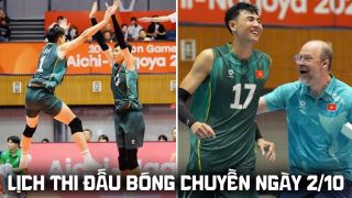 Lịch thi đấu bóng chuyền hôm nay 2/10: Tuyển Việt Nam đấu Uzbekistan ở ASIAD 2026 lúc mấy giờ?
