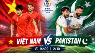 TRỰC TIẾP bóng đá FIFA ASEAN Cup hôm nay 2/10 - Link xem trực tiếp Việt Nam vs Pakistan trên FPT